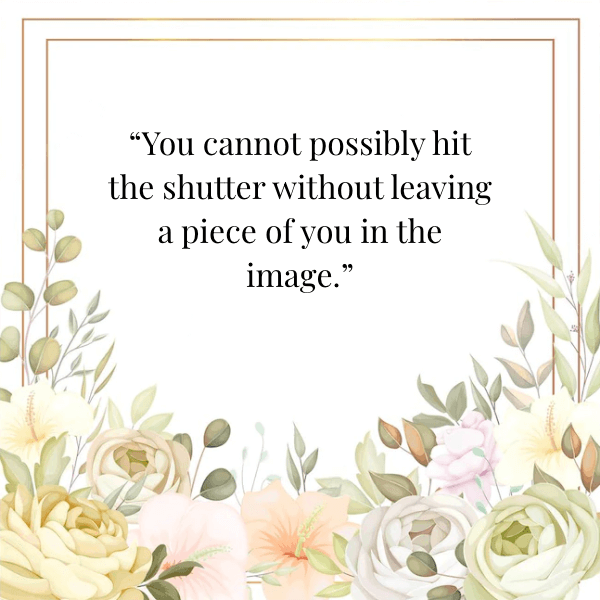 Inspirational Quote on Photography