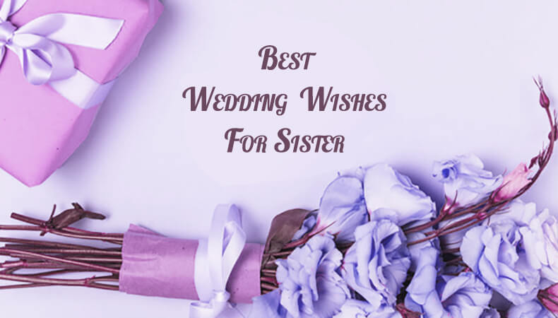 Best Wedding Wishes for Sister