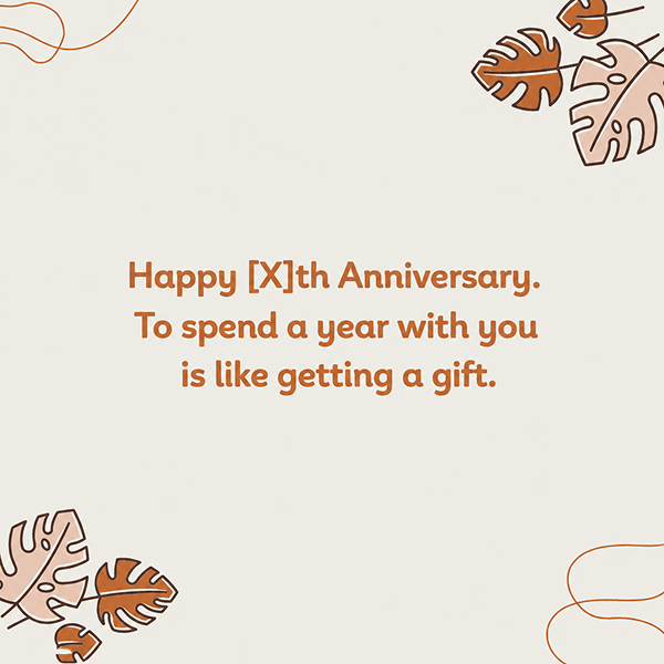 Happy Xth Anniversary To spend a year with you is like getting a gift - Happy Wedding App Happy-Xth-Anniversary-To-spend-a-year-with-you-is-like-getting-a-gift
