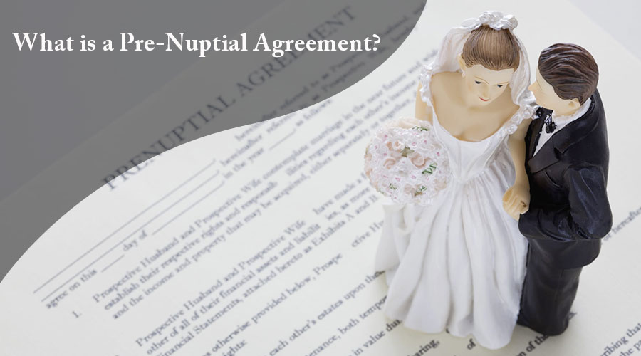 What is a Pre-Nuptial Agreement