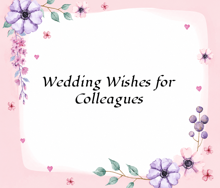 Wedding Wishes for Colleagues - Happy Wedding App Wedding-Wishes-for-Colleagues