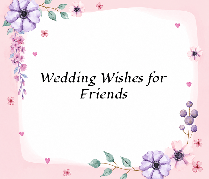 Wedding Wishes for Friends - Happy Wedding App Wedding-Wishes-for-Friends