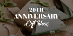 The 17 Best 20th Wedding Anniversary Gift Ideas