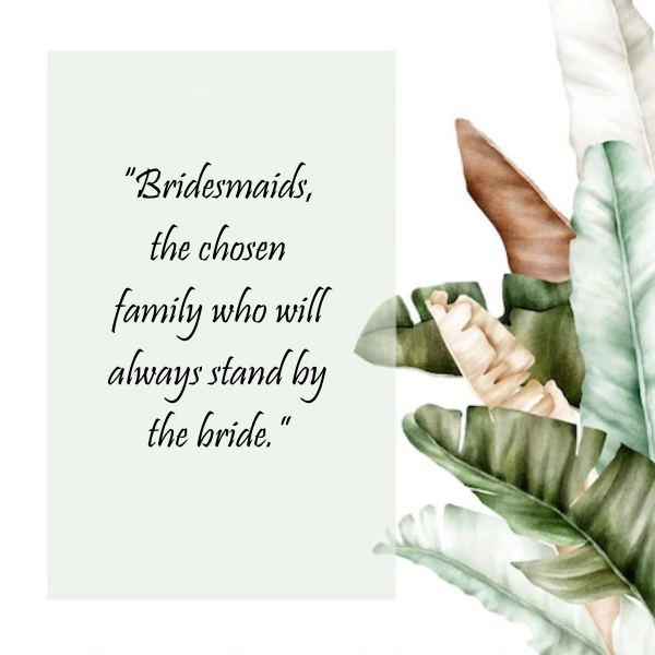 Best Bridesmaid Quote
