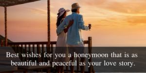 Best Honeymoon Wishes