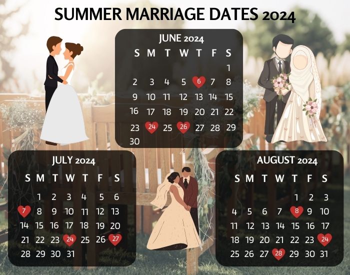Summer Marriage Dates 2024