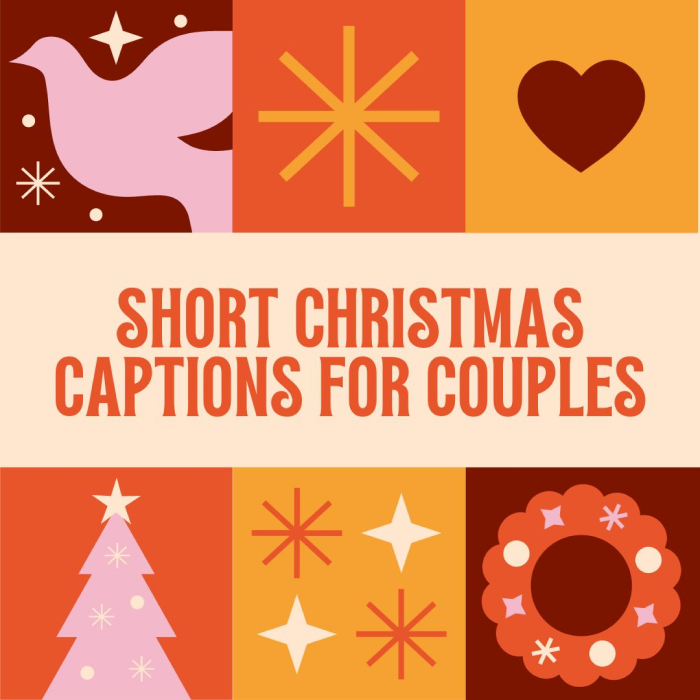 Short Christmas Captions for Couples