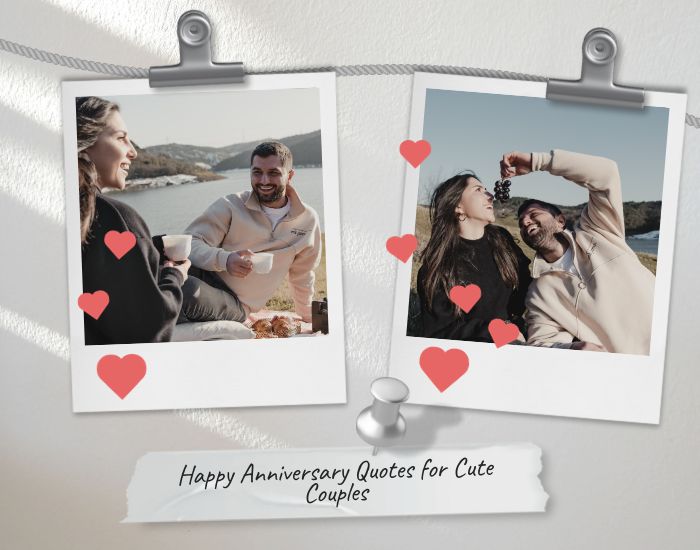 Happy Anniversary Quotes for Cute Couples