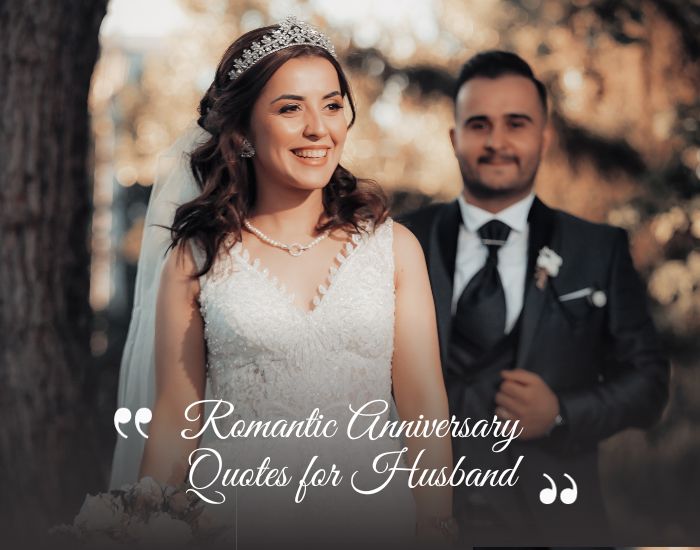 Romantic Anniversary Quotes for Husband