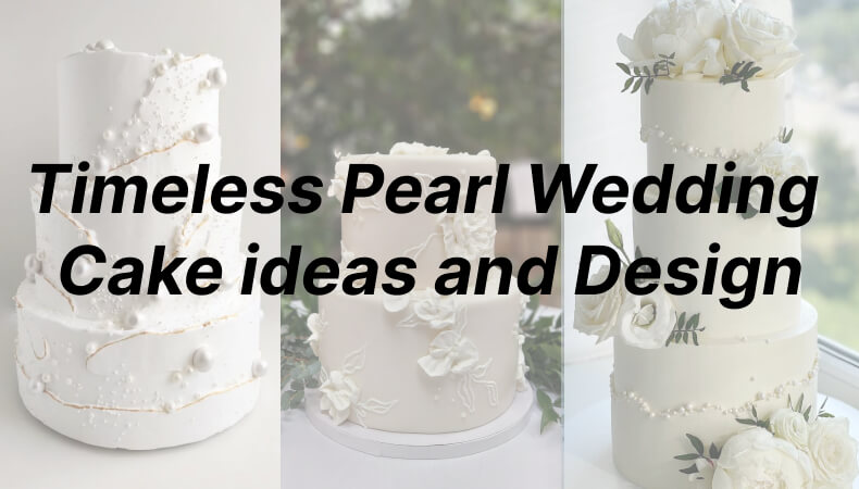 20+ Timeless Pearl Wedding Cake ideas and Design