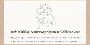 50th Wedding Anniversary Quotes to Celebrate Love