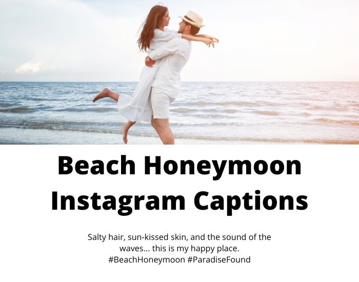 Beach Honeymoon Instagram Captions