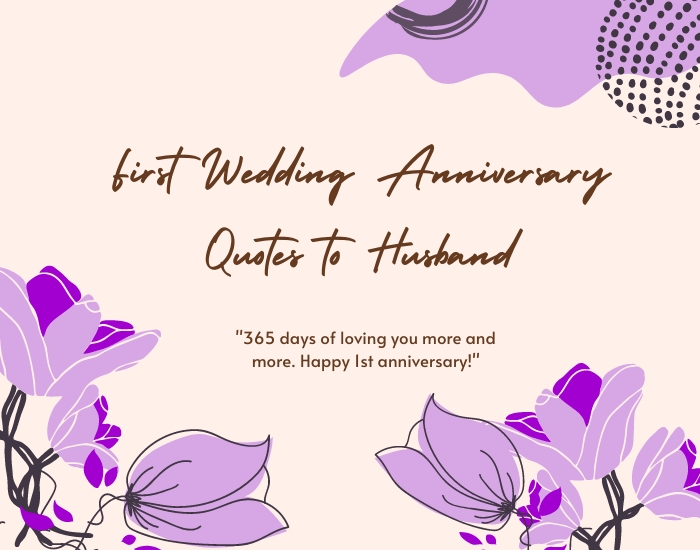 First Wedding Anniversary Quotes to Husband