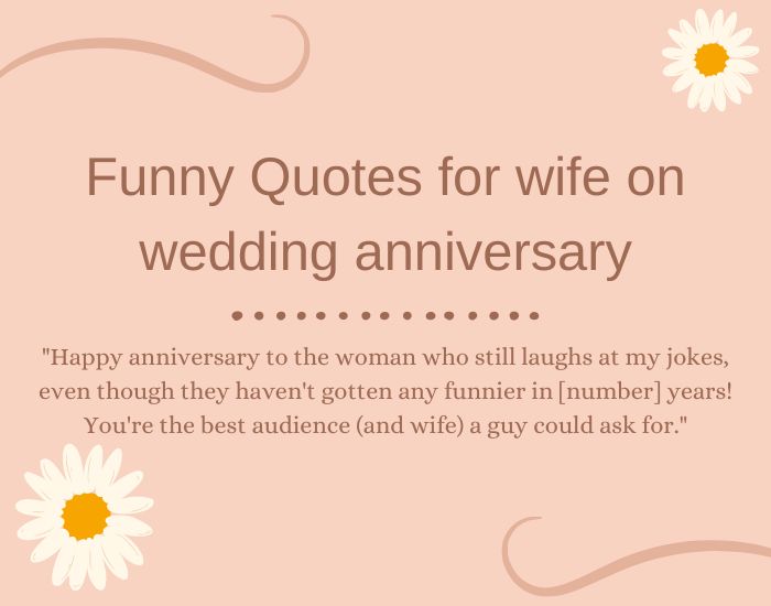 Funny Quotes for wife on wedding anniversary