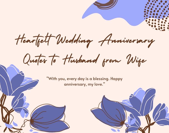 Heartfelt Wedding Anniversary Quotes to Husband from Wife