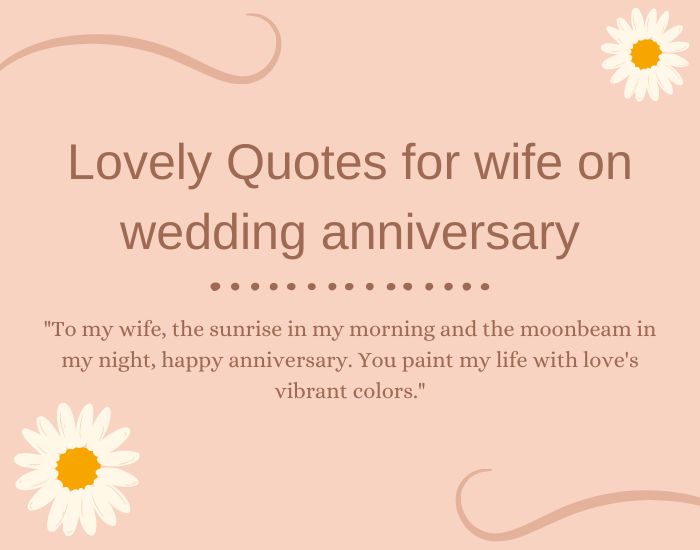 Lovely Quotes for wife on wedding anniversary