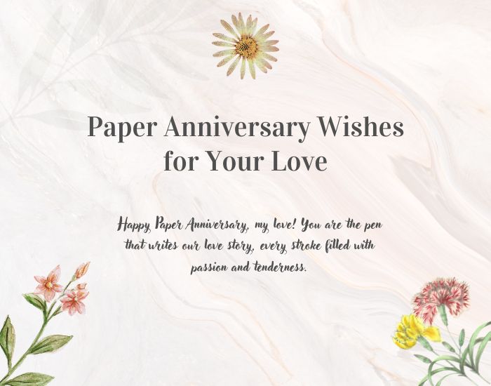 Paper Anniversary Wishes for Your Love