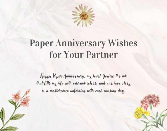 Paper Anniversary Wishes for Your Partner