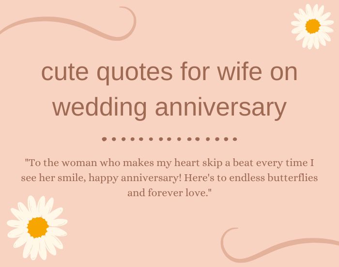 cute quotes for wife on wedding anniversary