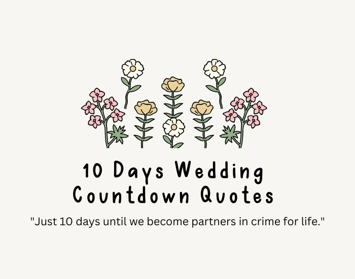 10 Days Wedding Countdown Quotes