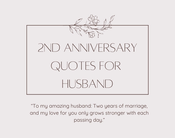 2nd Wedding Anniversary Quotes For Husband