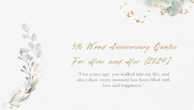 5th Wood Anniversary Quotes For Him and Her