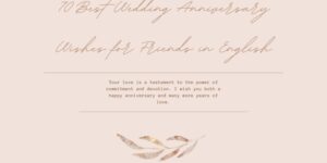 70 Best Wedding Anniversary Wishes for Friends in English