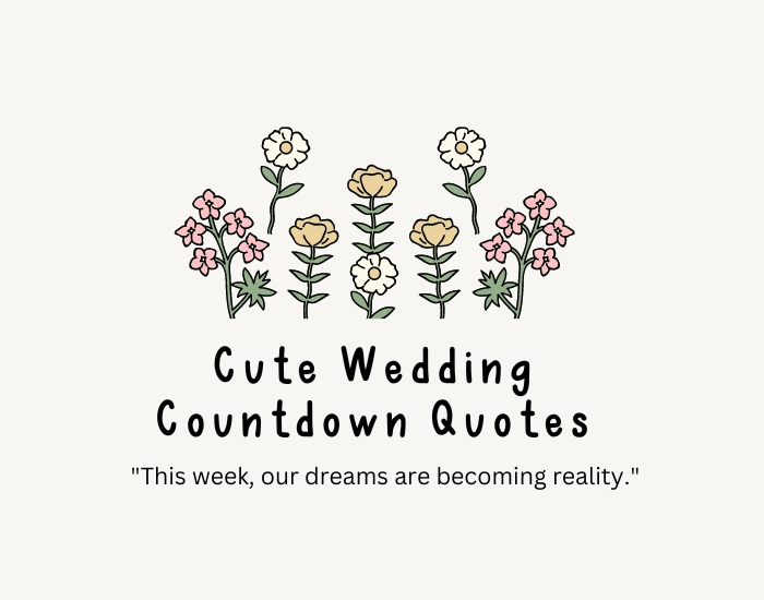Cute Wedding Countdown Quotes