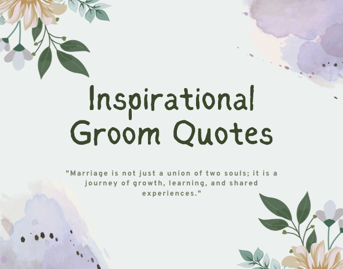 Inspirational Groom Quotes