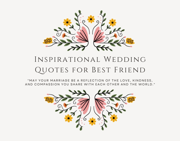 Inspirational Wedding Quotes for Best Friend