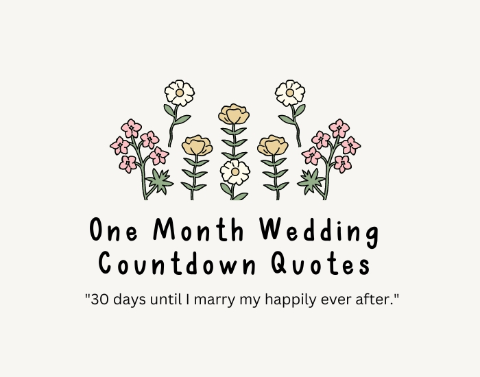 One Month Wedding Countdown Quotes