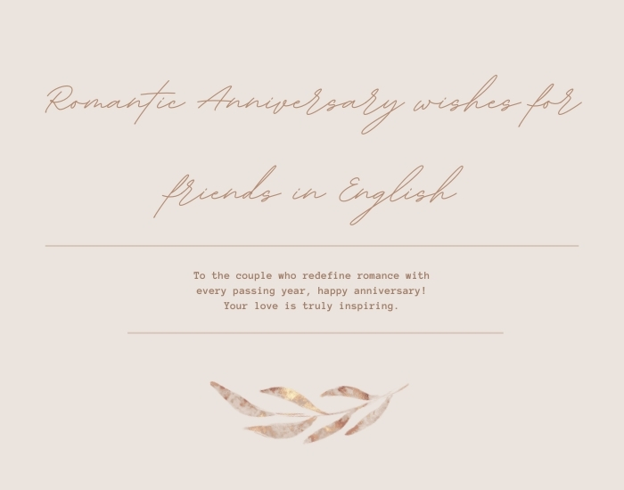 Romantic Anniversary wishes for friends in English