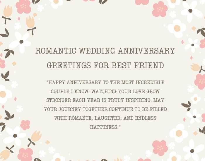 Romantic wedding anniversary greetings for best friend