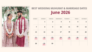 Best Wedding Muhurat & Marriage Dates in June 2026 Best Wedding Muhurat & Marriage Dates in June 2026