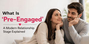 What Is ‘Pre-Engaged’ A Modern Relationship Stage Explained What Is ‘Pre-Engaged’ A Modern Relationship Stage Explained