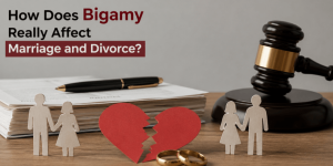 How-Does-Bigamy-Really-Affect-Marriage-and-Divorce