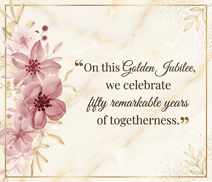 On this golden jubilee we celebrate fifty remarkable years of togetherness - Happy Wedding App On this golden jubilee, we celebrate fifty remarkable years of togetherness